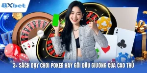 4+ Sách Dạy Chơi Poker Hay Gối Đầu Giường Của Cao Thủ