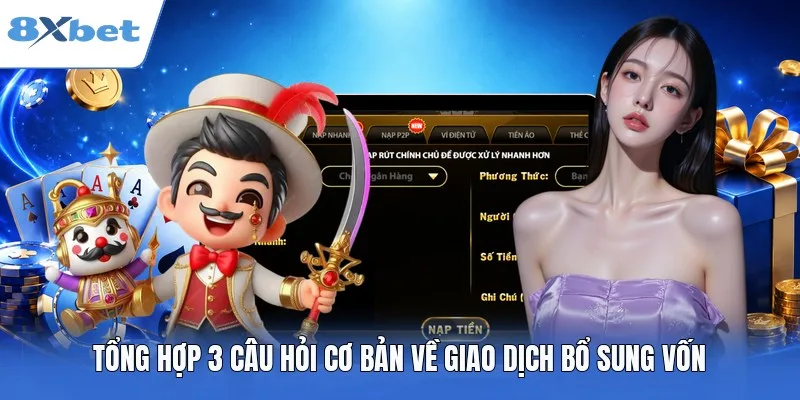 Tổng hợp 3 câu hỏi cơ bản về giao dịch bổ sung vốn